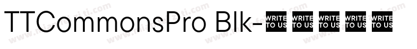 TTCommonsPro Blk字体转换